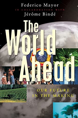 Beispielbild fr The World Ahead: Our Future in the Making zum Verkauf von WorldofBooks