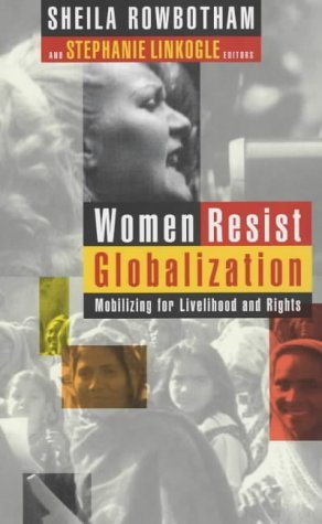 9781856498760: Women Resist Globalisation: Mobilising for Livelihood and Rights