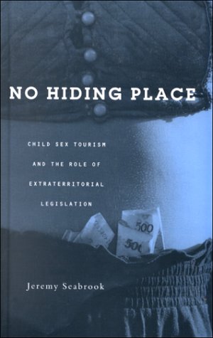 9781856499132: No Hiding Place: Child Sex Tourism and the Role of Extra-Territorial Legislation