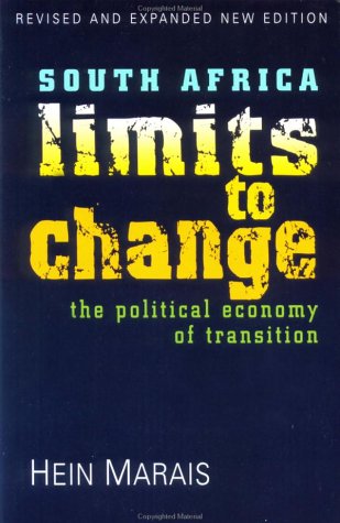 9781856499675: South Africa Limits to Change: The Political Economy of Transition