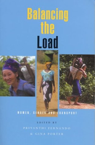 Beispielbild fr Balancing the load : women, gender, and transport zum Verkauf von BIBLIOPE by Calvello Books