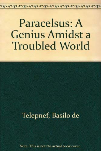 9781856521093: Paracelsus: A Genius Amidst a Troubled World