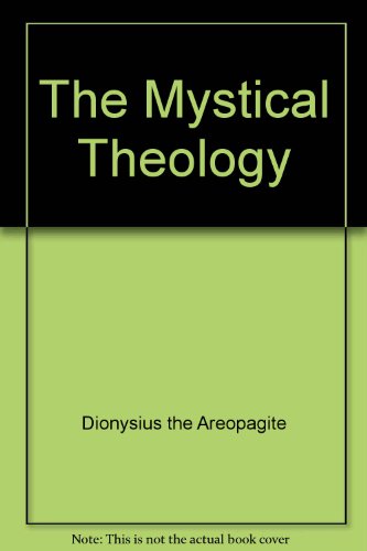 Stock image for The Mystical Theology of the Areopagite, Dionysius for sale by D2D Books