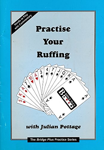9781856650250: Practise your ruffing (The Bridge Plus practice series)