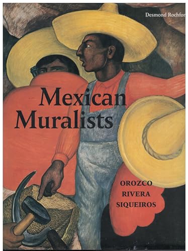 9781856690232: Mexican Muralists (Hardback) /anglais: Orozco, Rivera, Siqueiros