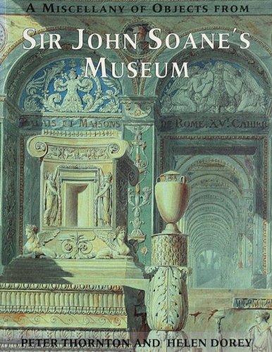 Imagen de archivo de A miscellany of objects from Sir John Soane's Museum : consisting of paintings, architectural drawings and other curiosities from the collection of Sir John Soane a la venta por Gulf Coast Books