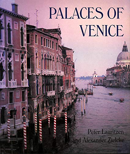 Palaces of Venice (9781856690393) by Peter Lauritzen