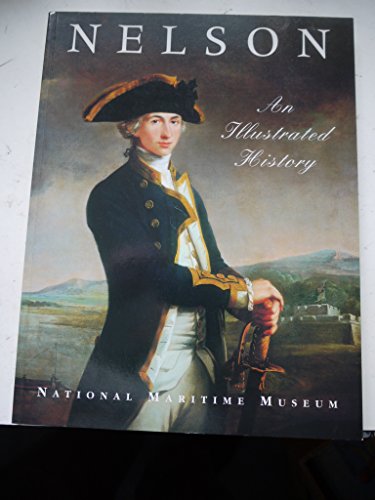 Imagen de archivo de Nelson: An Illustrated History a la venta por SecondSale
