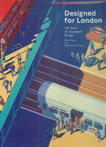Imagen de archivo de Designed for London: 150 years of transport design a la venta por MusicMagpie