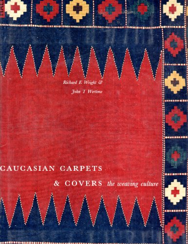 Beispielbild fr Caucasian Carpets and Covers: The Weaving Culture zum Verkauf von Goodwill Books