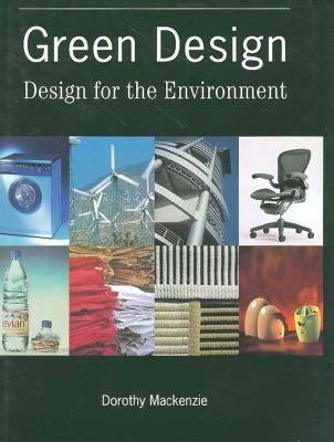 Beispielbild fr Green Design: Design for the Environment zum Verkauf von WorldofBooks