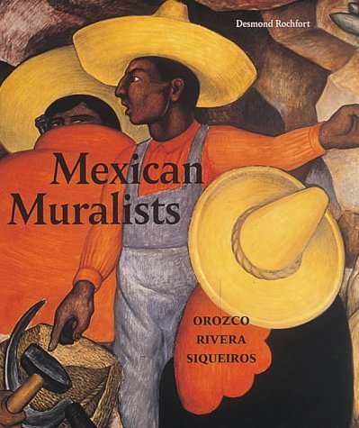 Imagen de archivo de Mexican Muralists: Orozco * Rivera * Siqueiros a la venta por WorldofBooks