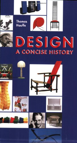 Beispielbild fr Design: A Concise History zum Verkauf von WorldofBooks