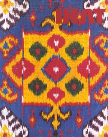 9781856691512: Ikat: Splendid Silks of Central Asia