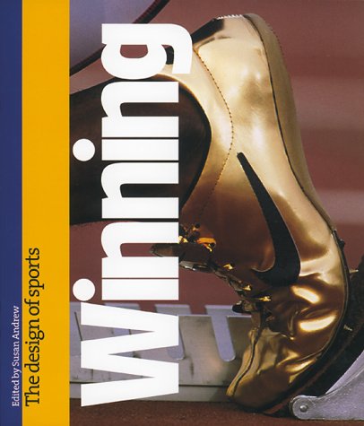 Imagen de archivo de Winning : The Design of Sport a la venta por Better World Books: West
