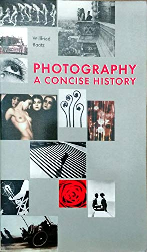 9781856691673: Photography A Concise History /anglais