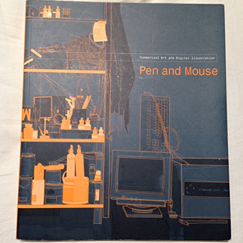 9781856692311: PEN & MOUSE (Pb): Commercial Art and Digital Illustration