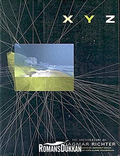 Stock image for XYZ; The Architecture of Dagmar Richter for sale by Ystwyth Books