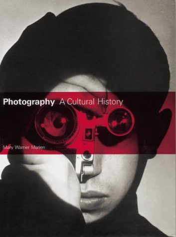 9781856692892: Photography A Cultural History (Paperback) /anglais