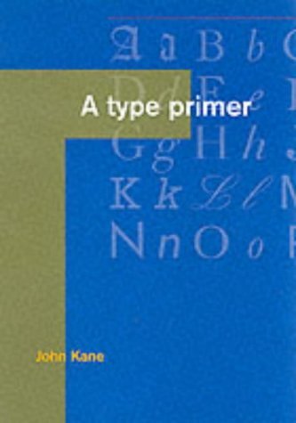 9781856692915: A Type Primer (1st ed.) /anglais: Part of Unexpected Graphic Objects Series