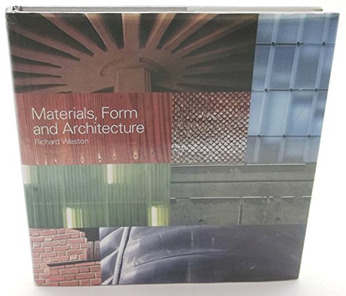 Imagen de archivo de Materials, Form and Architecture a la venta por Better World Books Ltd