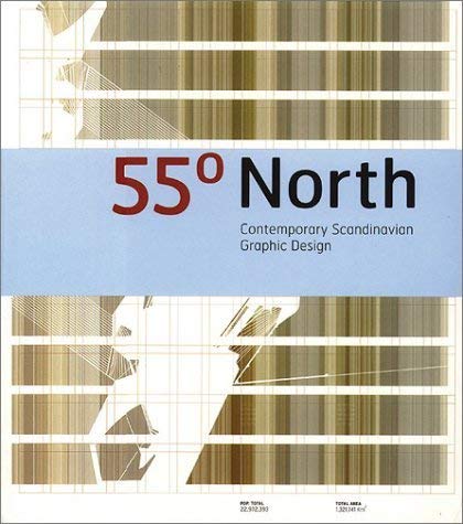 Stock image for 55 Degrees North: Contemporary Scandinavian Graphic Design for sale by Hafa Adai Books