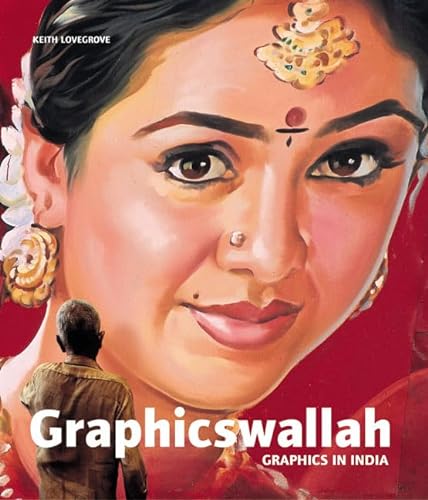Imagen de archivo de Graphicswallah: Graphics in India: Graphics in India a la venta por Books of the Smoky Mountains