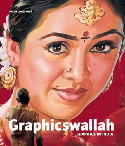 Stock image for Graphicswallah: Graphics in India: Graphics in India for sale by Books of the Smoky Mountains