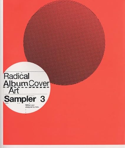 Radical Album Cover Art Sampler 3 - Written and designed by Intro
