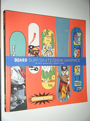 Stock image for Board: Surf/Skate/Snow Graphics for sale by Front Cover Books