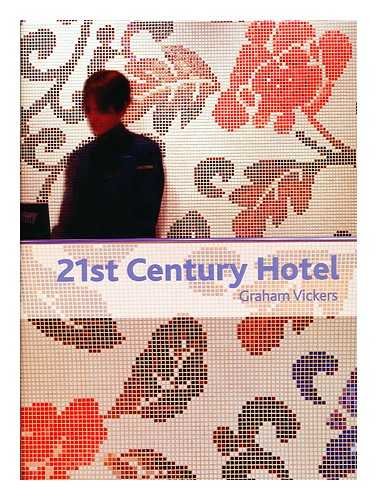 Imagen de archivo de 21st Century Hotel a la venta por Better World Books