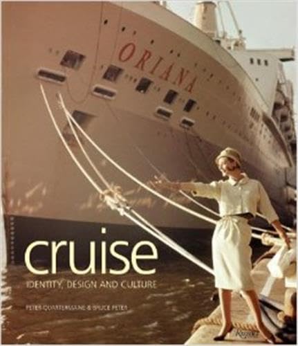 Imagen de archivo de Cruise: Identity, Design and Culture (Identity Design & Culture) a la venta por AwesomeBooks