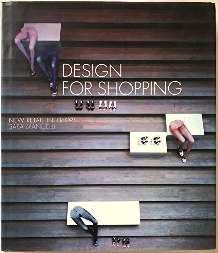 9781856694506: Design for Shopping /anglais: New Retail Interiors