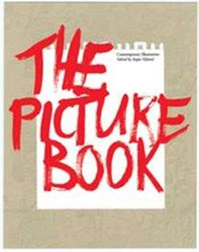 9781856694674: The Picture Book: Contemporary Illustration