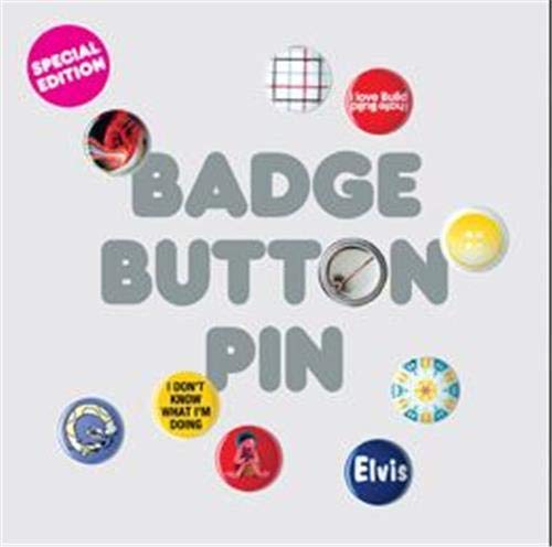 Imagen de archivo de Badge/Button/Pin: Limited Edition Packaged with Six Free Badges a la venta por ThriftBooks-Atlanta