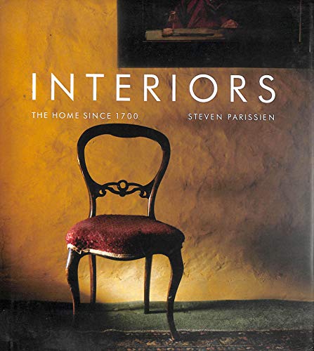 Beispielbild fr Interiors: The Home Since 1700 zum Verkauf von Front Cover Books