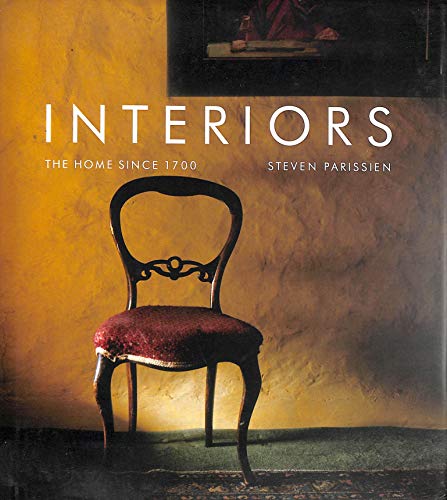 Stock image for Interiors: The Home Since 1700 for sale by Front Cover Books