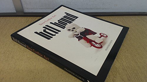 Beispielbild fr Hell Bound : New Gothic Art zum Verkauf von Better World Books