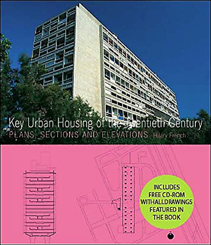 Key Urban Housing of the Twentieth Century: Plans, Sections and Elevations (9781856695640) by Hilary French