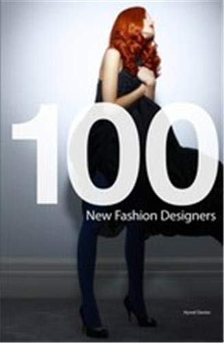 Stock image for 100 New Fashion Designers for sale by WorldofBooks