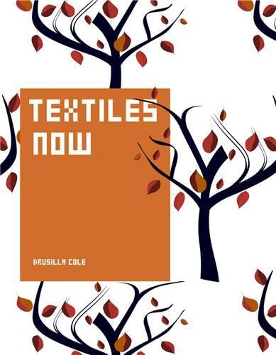 Beispielbild fr Textiles Now [Paperback] Cole, Drusilla zum Verkauf von tomsshop.eu