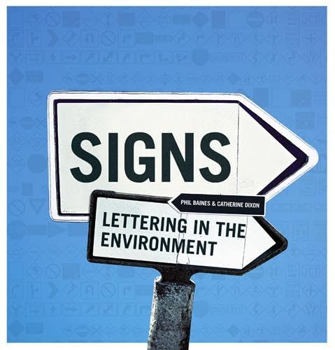 Beispielbild fr SIGNS; LETTERING IN THE ENVIRONMENT zum Verkauf von Fritz T. Brown -  Books