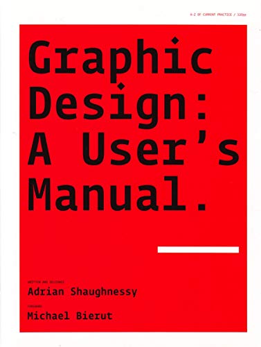 Beispielbild fr Graphic Design: A User  s Manual zum Verkauf von WorldofBooks