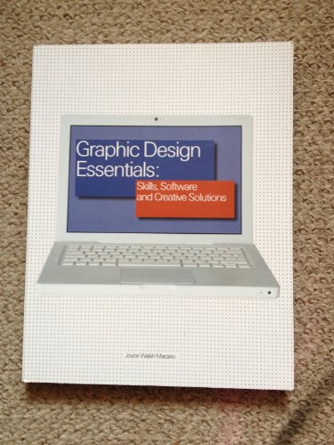 Beispielbild fr Graphic Design Essentials:: Skills, Software and Creative Solutions zum Verkauf von WorldofBooks