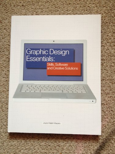Imagen de archivo de Graphic Design Essentials:: Skills, Software and Creative Solutions a la venta por AwesomeBooks