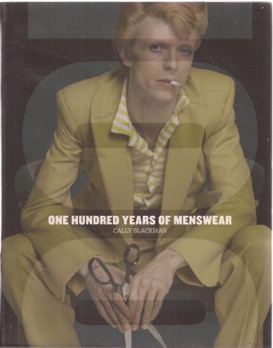 One Hundred Years of Menswear - Blackman, Cally