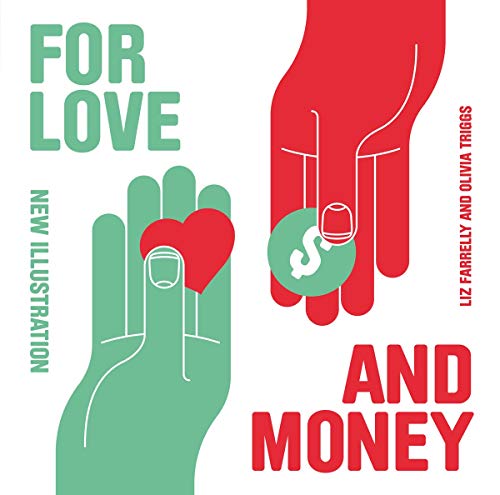 Imagen de archivo de For Love and Money : New Illustration a la venta por Better World Books