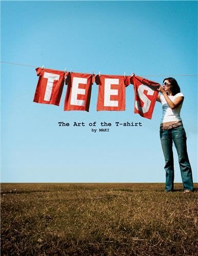 Imagen de archivo de TEES SPECIAL EDITION (GUYS): THE ART OF THE T-SHIRT (BOOK TEE) a la venta por Basi6 International