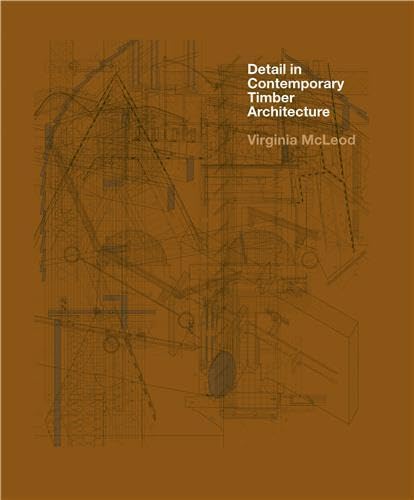 Stock image for Detail in Contemporary Timber Architecture for sale by Holt Art Books