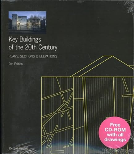 Key Buildings of the Twentieth Century - Plans, Sections and Elevations + CD ROM (2nd edition) /angl (9781856696593) by WESTON RICHARD